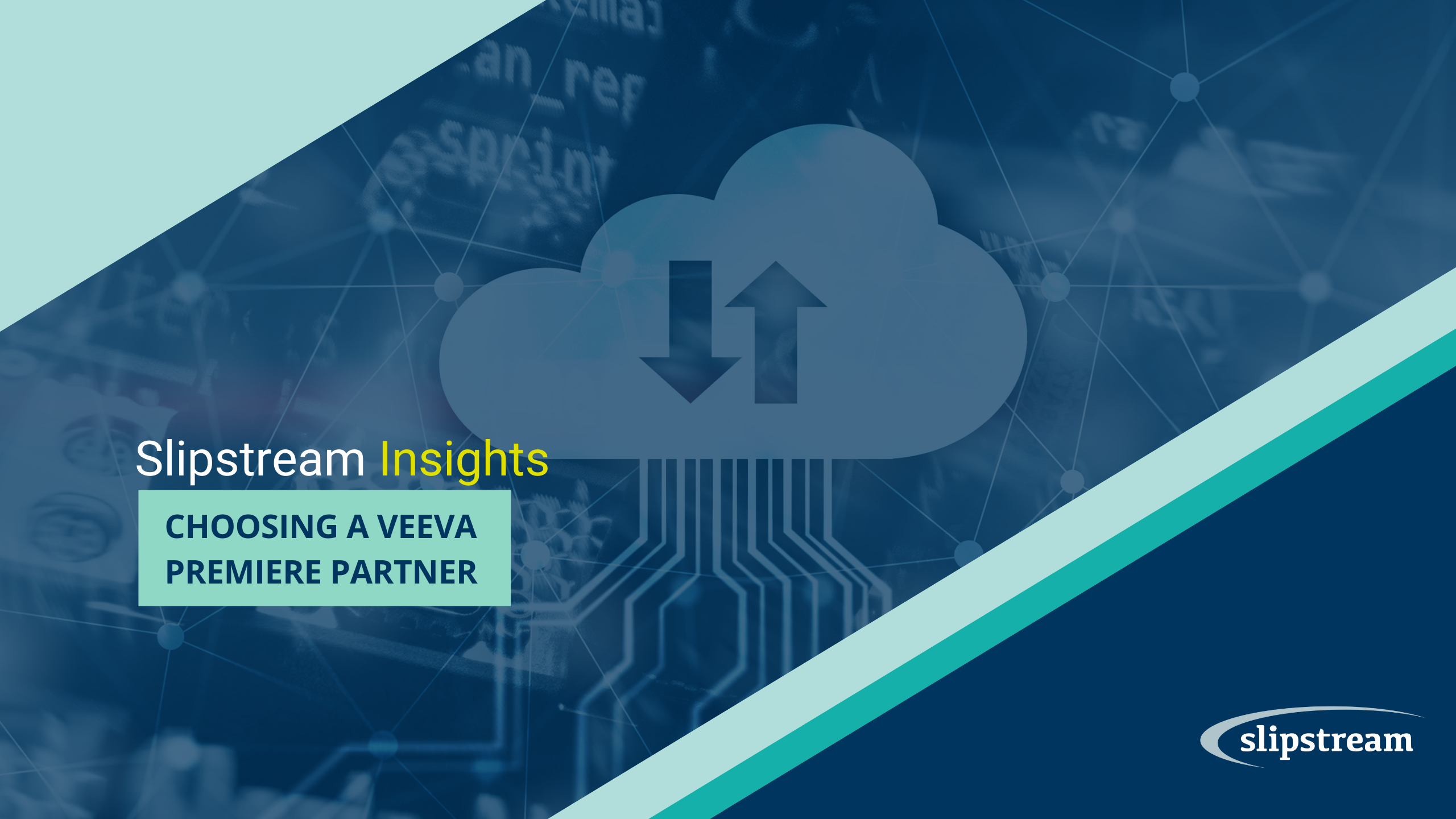 Choosing a Veeva Premiere Partner Slipstream Insights